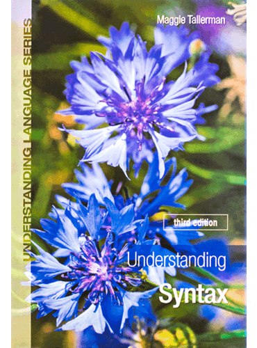 Understanding Syntax (Understanding Language Series) 3rd Edition