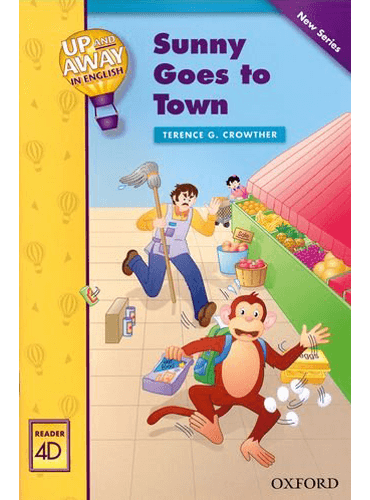 کتاب Up and Away Readers 4D: Sunny Goes to Town