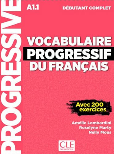 Vocabulaire progressif du français: Niveau débutant Complet