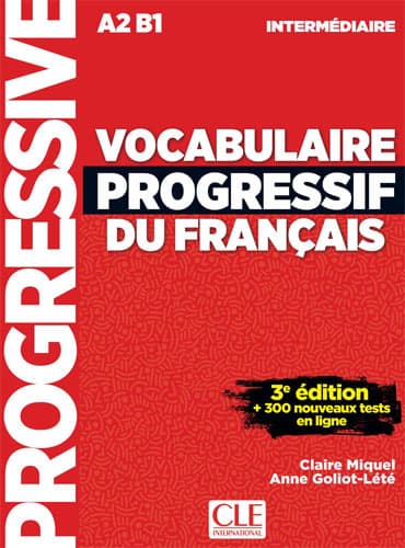 Vocabulaire progressif du français: Niveau Intermédiaire (3eme édition)