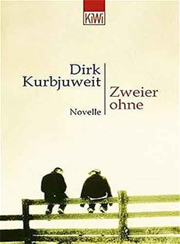 Zweier ohne By Dirk Kurbjuweit - رمان آلمانی