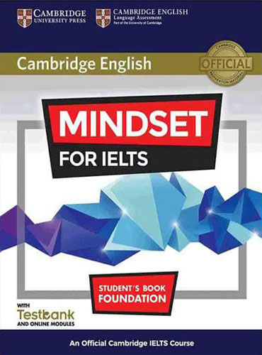 Mindset for IELTS Foundation Students Book with Testbank and Online Modules 01